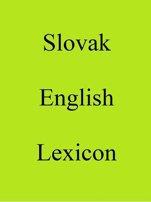 cover image of Slovak English Lexicon